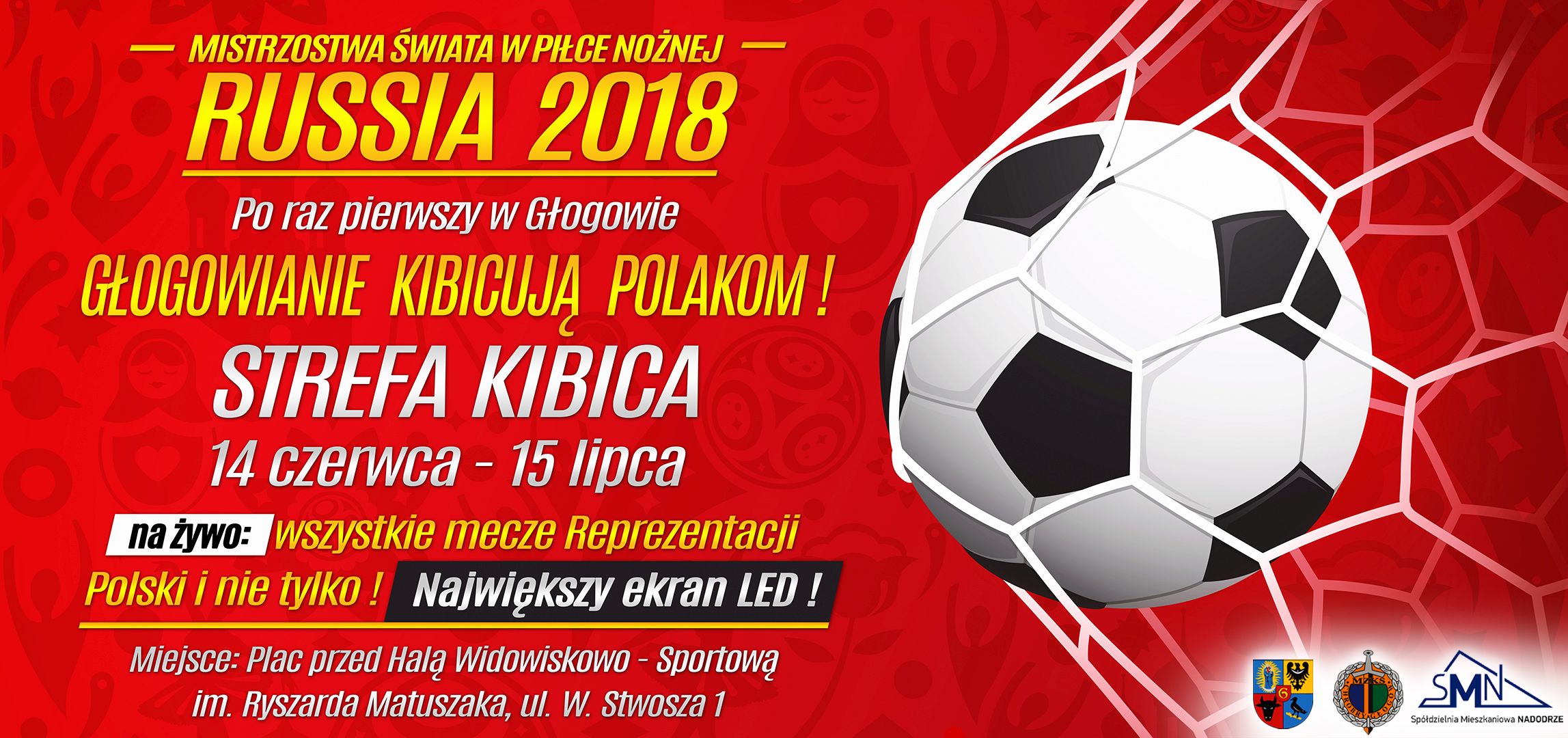 Mistrzostwa Świata w piłce nożnej - Głogowska Strefa Kibica. - zdjęcie 1